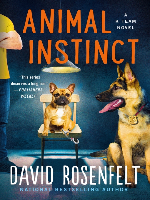 Title details for Animal Instinct by David Rosenfelt - Wait list
